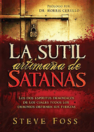 La Sutil Artimaa de Satans / Satan's Dirty Little Secret