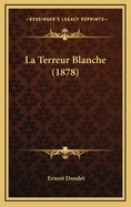 La Terreur Blanche (1878)