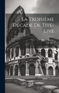 La Troisieme Decade de Tite-Live