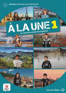 ? la une 1 - Livre de l'?l?ve + online audio MP3 (A1)