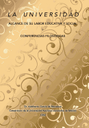 La universidad alcance de su labor educativa y social Y Conferencias filosficas