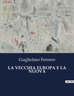 La Vecchia Europa E La Nuova