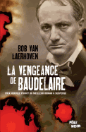 La Vengeance de Baudelaire