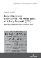 La versione greca dell'orazione "Pro Archia poeta" di Mikolaj  rawski (1632): Contributi all'edizione e allo studio del testo