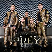 La  Vida Del Rey - Enigma Norteo