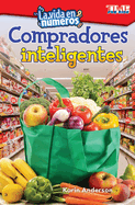 La Vida En Nmeros: Compradores Inteligentes