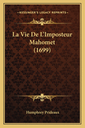 La Vie de L'Imposteur Mahomet (1699)