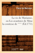La Vie de Marianne, Ou Les Avantures de Mme La Comtesse de ***, (?d.1731)