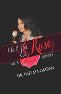 La Vie En Rose: Life's Quotes