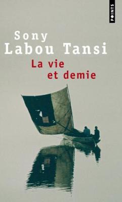 La Vie Et Demie - Labou Tansi, Sony