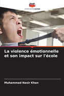 La violence motionnelle et son impact sur l'cole