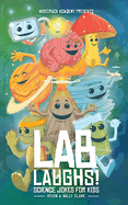 Lab Laughs!: Science Jokes For Kids