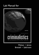 Lab Manual for Criminalistics: An Introduction to Forensic Science