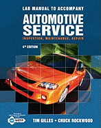 Lab Manual to Accompany Automotive Service: Inspection, Maintenance, Repair