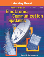 Lab Manual to Accompany Principles of Electronic Communication Systems - Frenzel, Louis E, and McGraw-Hill (Creator)