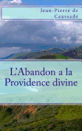 L'Abandon a la Providence Divine