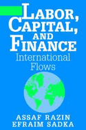 Labor, Capital, and Finance: International Flows