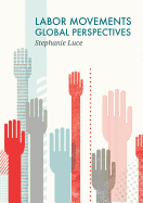 Labor Movements: Global Perspectives