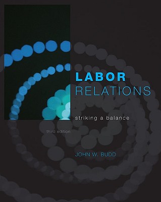 labor relations striking a balance 3rd edition