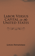 Labor Versus Capital in the United States