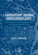 Laboratory Animal Endocrinology: Hormonal Action, Control Mechanisms and Interactions with Drugs