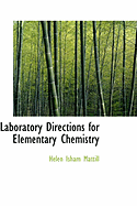 Laboratory Directions for Elementary Chemistry