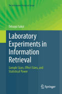 Laboratory Experiments in Information Retrieval: Sample Sizes, Effect Sizes, and Statistical Power