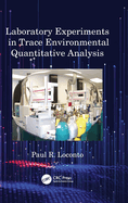 Laboratory Experiments in Trace Environmental Quantitative Analysis