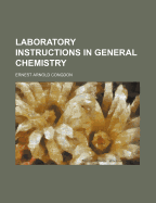 Laboratory Instructions in General Chemistry