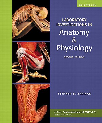 Laboratory Investigations in Anatomy & Physiology, Main Version - Sarikas, Stephen