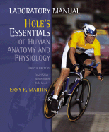 Laboratory Manual by Martin to Accompany Hole's Essentials of Human Anatomy and Physiology