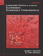 Laboratory Manual for Electronics Technology Fundamentals: Electron Flow Version