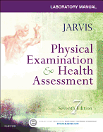 Laboratory Manual for Physical Examination & Health Assessment