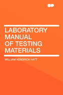 Laboratory Manual of Testing Materials
