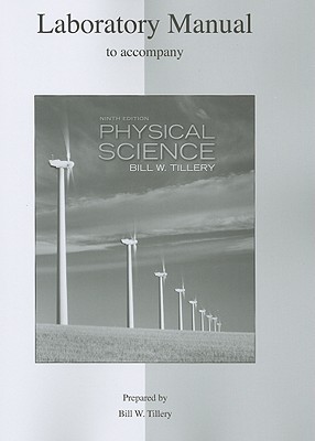 Laboratory Manual to Accompany for Physical Science - Tillery, Bill