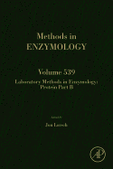 Laboratory Methods in Enzymology: Protein Part B: Volume 539