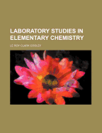 Laboratory Studies in Elementary Chemistry