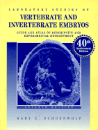 Laboratory Studies of Vertebrate and Invertebrate Embryos: Guide and Atlas of Descriptive and Experimental Development