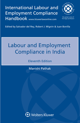 Labour and Employment Compliance in India - Pathak, Manishi