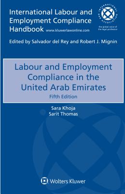 Labour and Employment Compliance in the United Arab Emirates - Khoja, Sara, and Thomas, Sarit