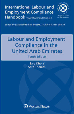 Labour and Employment Compliance in the United Arab Emirates - Khoja, Sara, and Thomas, Sarit