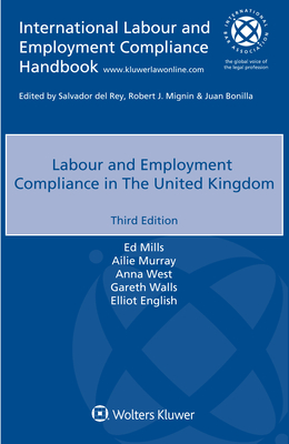 Labour and Employment Compliance in the United Kingdom - Mills, Ed, and Murray, Ailie, and Walls, Gareth