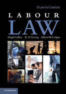 Labour Law - Collins, Hugh, and Ewing, K. D., and McColgan, Aileen