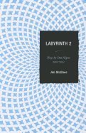 Labyrinth 2: Plays by Don Nigro: 2001-2011