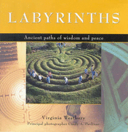 Labyrinths: Ancient Paths of Wisdom and Peace
