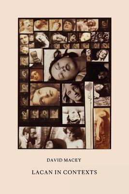 Lacan in Contexts - Macey, David