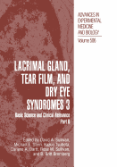 Lacrimal Gland, Tear Film, and Dry Eye Syndromes 3: Basic Science and Clinical Relevance Part B