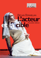 L'acteur et la cible: R?gles et outils pour le jeu