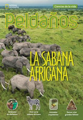 Ladders Science 5: La Sabana Africana (African Savanna) (On-Level; Life Science) - Harvey, Stephanie