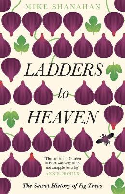 Ladders to Heaven - Shanahan, Mike